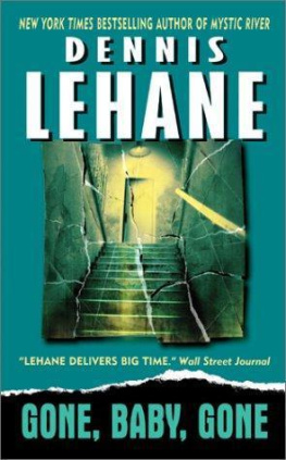 Dennis Lehane - Gone, Baby, Gone