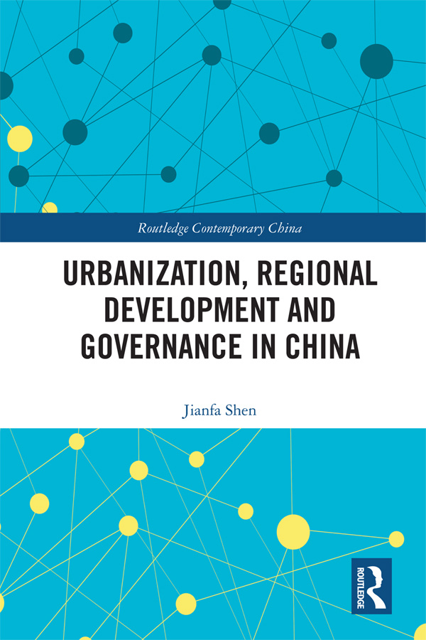 Urbanization Regional Development and Governance in China Rapid urbanization - photo 1