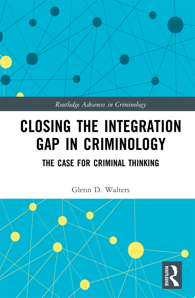 Closing the Integration Gap in Criminology Closing the Integration Gap in - photo 1