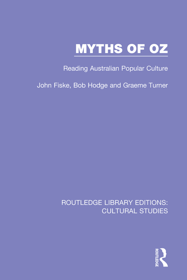 ROUTLEDGE LIBRARY EDITIONS CULTURAL STUDIES Volume 5 MYTHS OF OZ Myths of Oz - photo 1