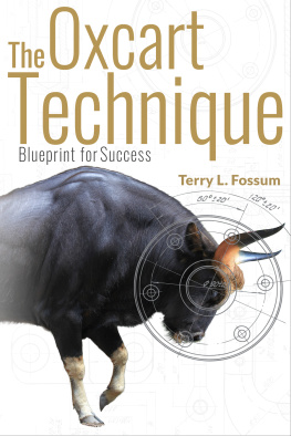 Terry Fossum - The Oxcart Technique