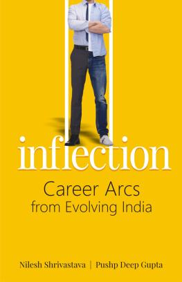 Nilesh Shrivastava - Inflection Career Arcs From Evolving India