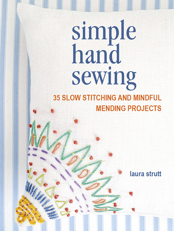 simple hand sewing simple hand sewing 35 SLOW STITCHING AND MINDFUL - photo 1