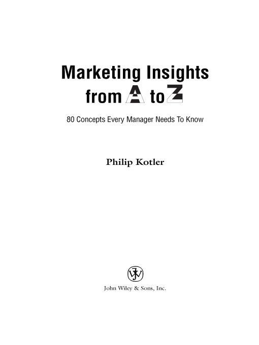 Table of Contents Praise for Marketing Insights from A to Z The bagwan of - photo 1