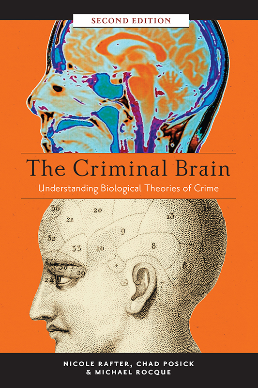 The Criminal Brain The Criminal Brain Understanding Biological Theories of - photo 1