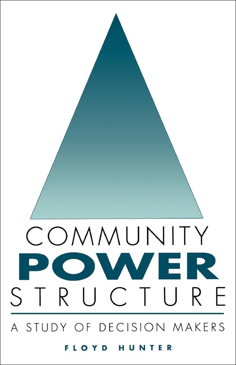 COMMUNITY POWER STRUCTURE 1953 by The University of North Carolina Press - photo 1