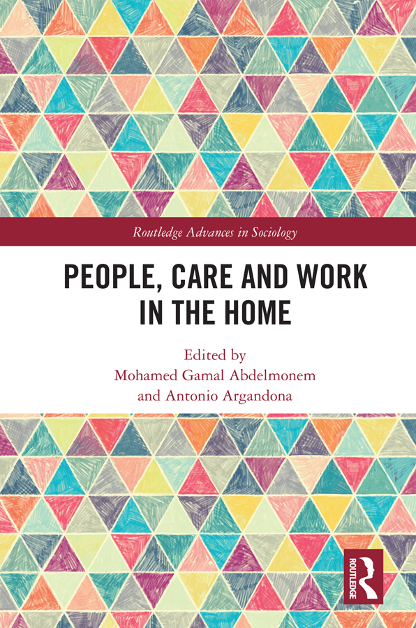 People Care and Work in the Home Introducing novel theoretical empirical and - photo 1