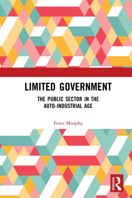Peter Murphy Limited Government: The Public Sector in the Auto-Industrial Age