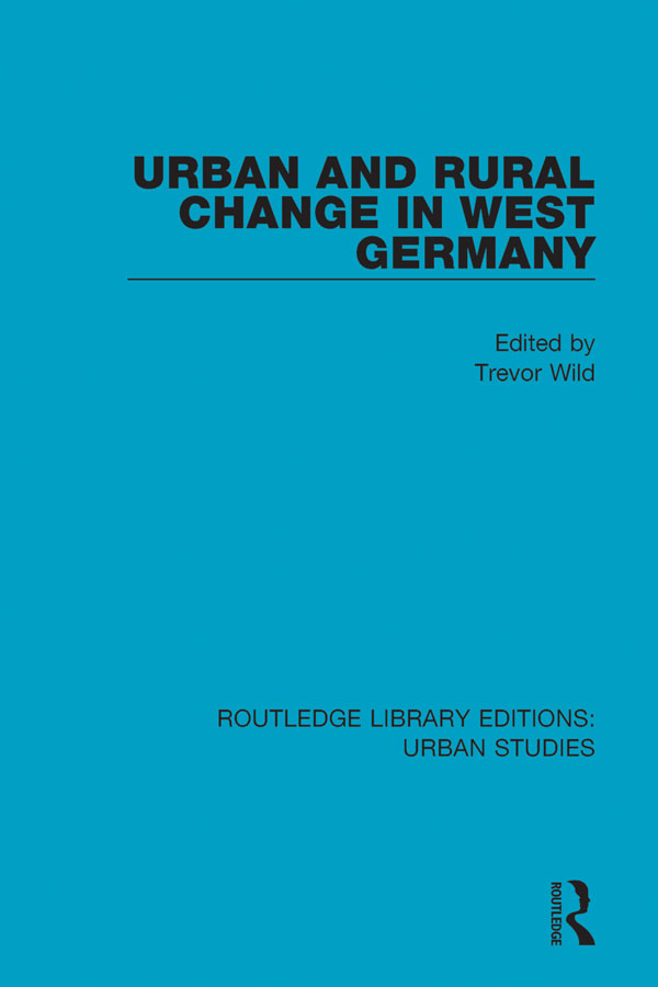 ROUTLEDGE LIBRARY EDITIONS URBAN STUDIES Volume 24 URBAN AND RURAL CHANGE IN - photo 1