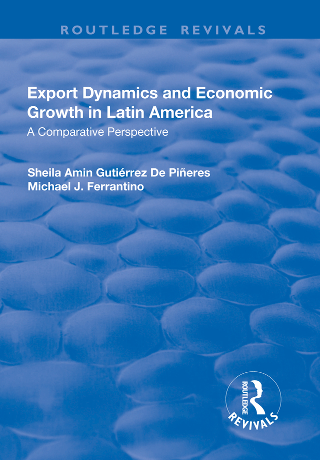 EXPORT DYNAMICS AND ECONOMIC GROWTH IN LATIN AMERICA Export Dynamics and - photo 1
