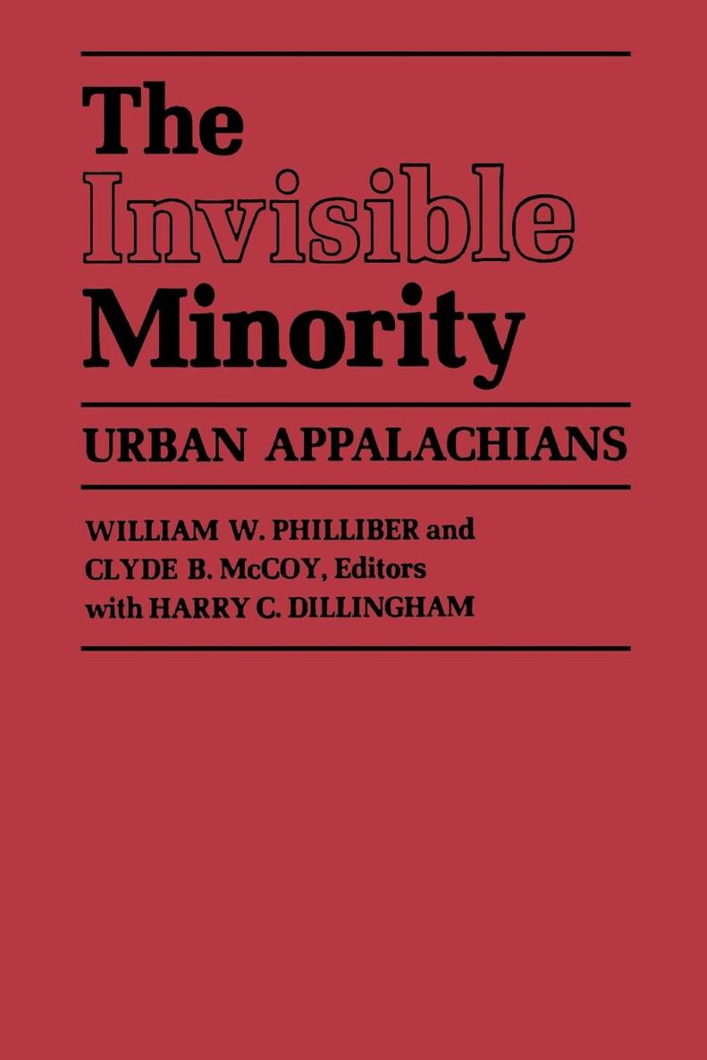 The Invisible Minority The Invisible Minority Urban Appalachians WILLIAM - photo 1