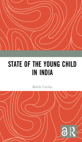 Mobile Creches - State of the Young Child in India