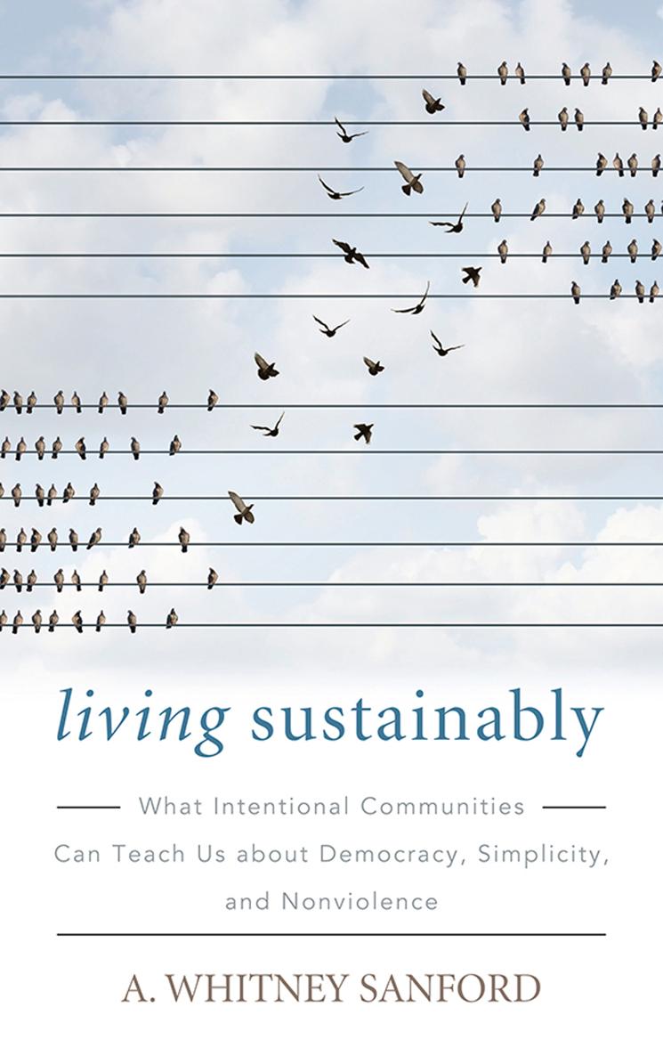 Living Sustainably Living Sustainably What Intentional Communities Can Teach - photo 1