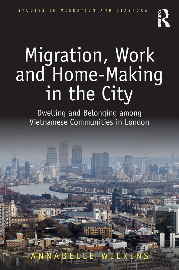 Migration Work and Home-Making in the City This book explores the - photo 1