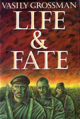 Vasily Grossman Life And Fate Translated from the Russian by Robert Chandler - photo 1