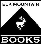 Elk Mountain BooksBattleground Washington All rights reserved No part of this - photo 1