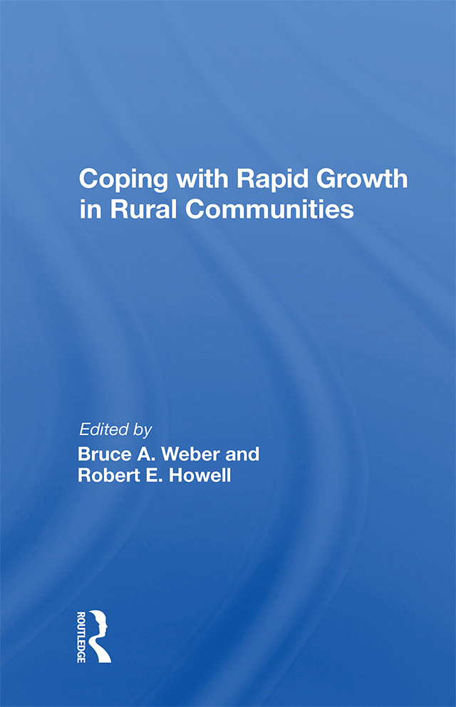 Coping with Rapid Growth in Rural Communities Westview Replica Editions The - photo 1