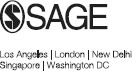 SAGE Publications Ltd 1 Olivers Yard 55 City Road London EC1Y 1SP SAGE - photo 4