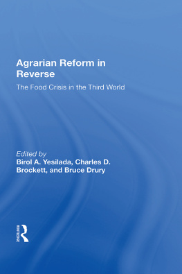 Birol A. Yesilada - Agrarian Reform in Reverse: The Food Crisis in the Third World