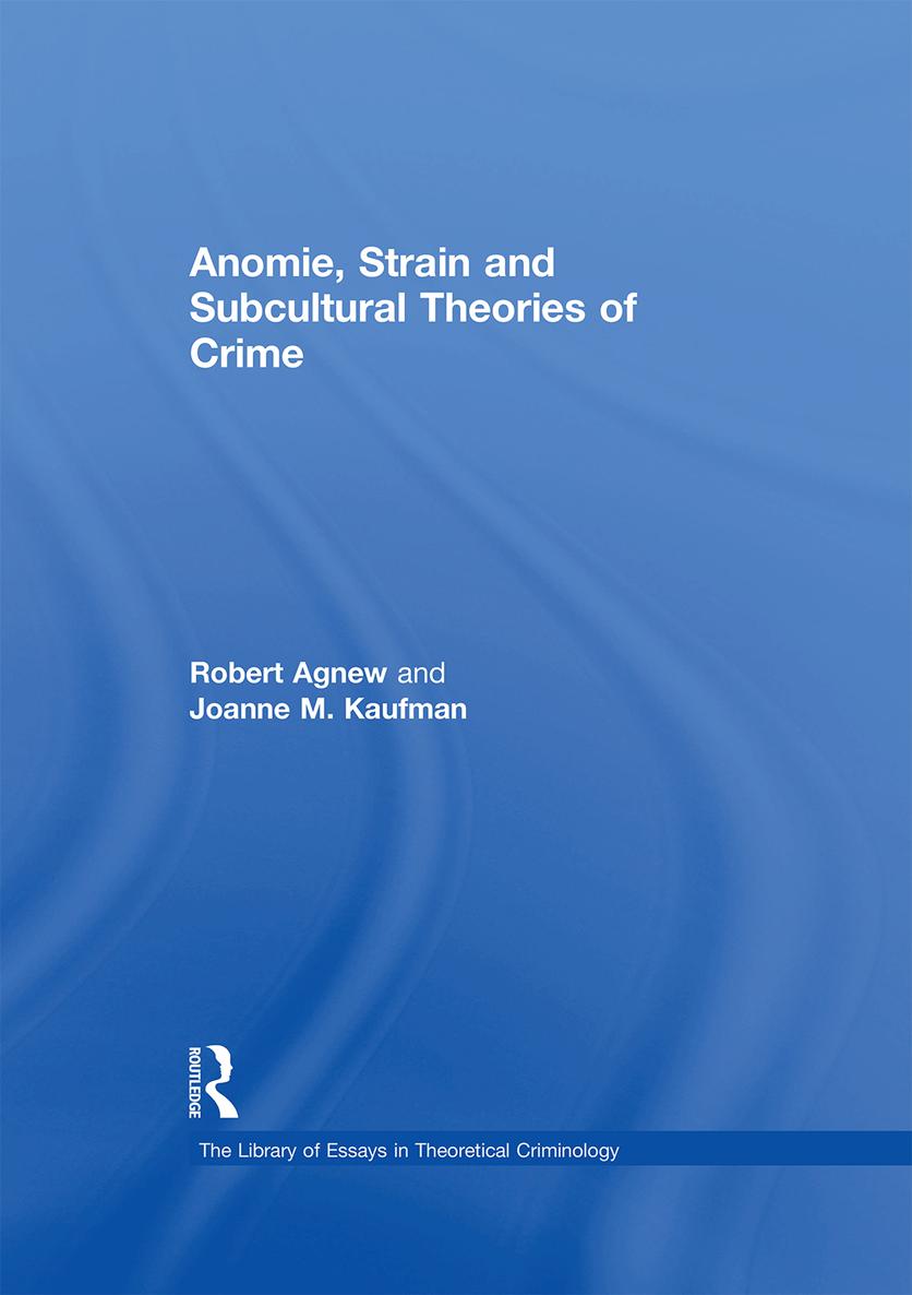 Anomie Strain and Subcultural Theories of Crime Anomie Strain and Subcultural - photo 1