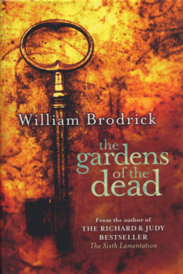 William Brodrick - The Gardens of the Dead