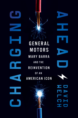 David Welch - Charging Ahead: GM, Mary Barra, and the Reinvention of an American Icon