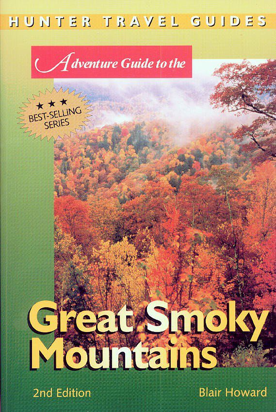 Adventure Guide to the Great Smoky Mountains Blair Howard Introduction - photo 1