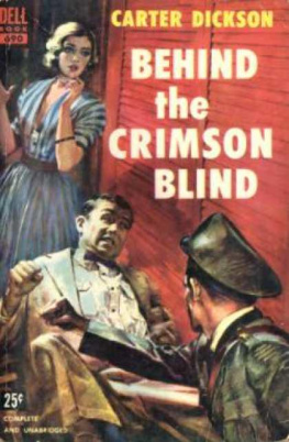 Carter Dickson (John Dickson Carr) - Behind the Crimson Blind