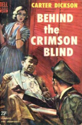 Carter Dickson (John Dickson Carr) Behind the Crimson Blind