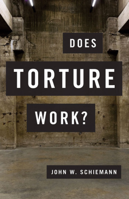 Schiemann John W. - Does Torture Work?