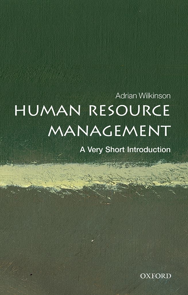 Human Resource Management A Very Short Introduction VERY SHORT INTRODUCTIONS - photo 1