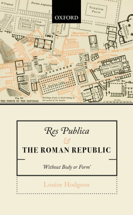 Hodgson - Res Publica and the Roman Republic : without Body or Form