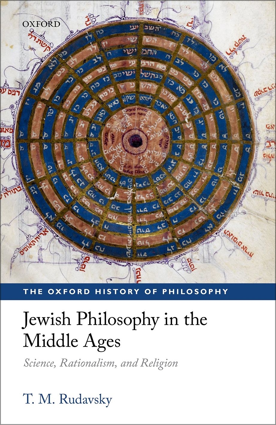 The Oxford History of Philosophy Jewish Philosophy in the Middle Ages The - photo 1