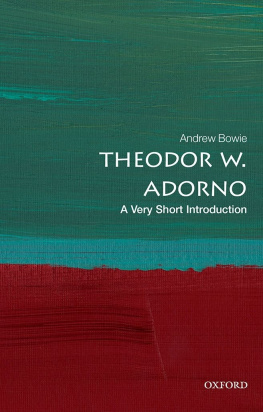 Andrew Bowie - Theodor W. Adorno