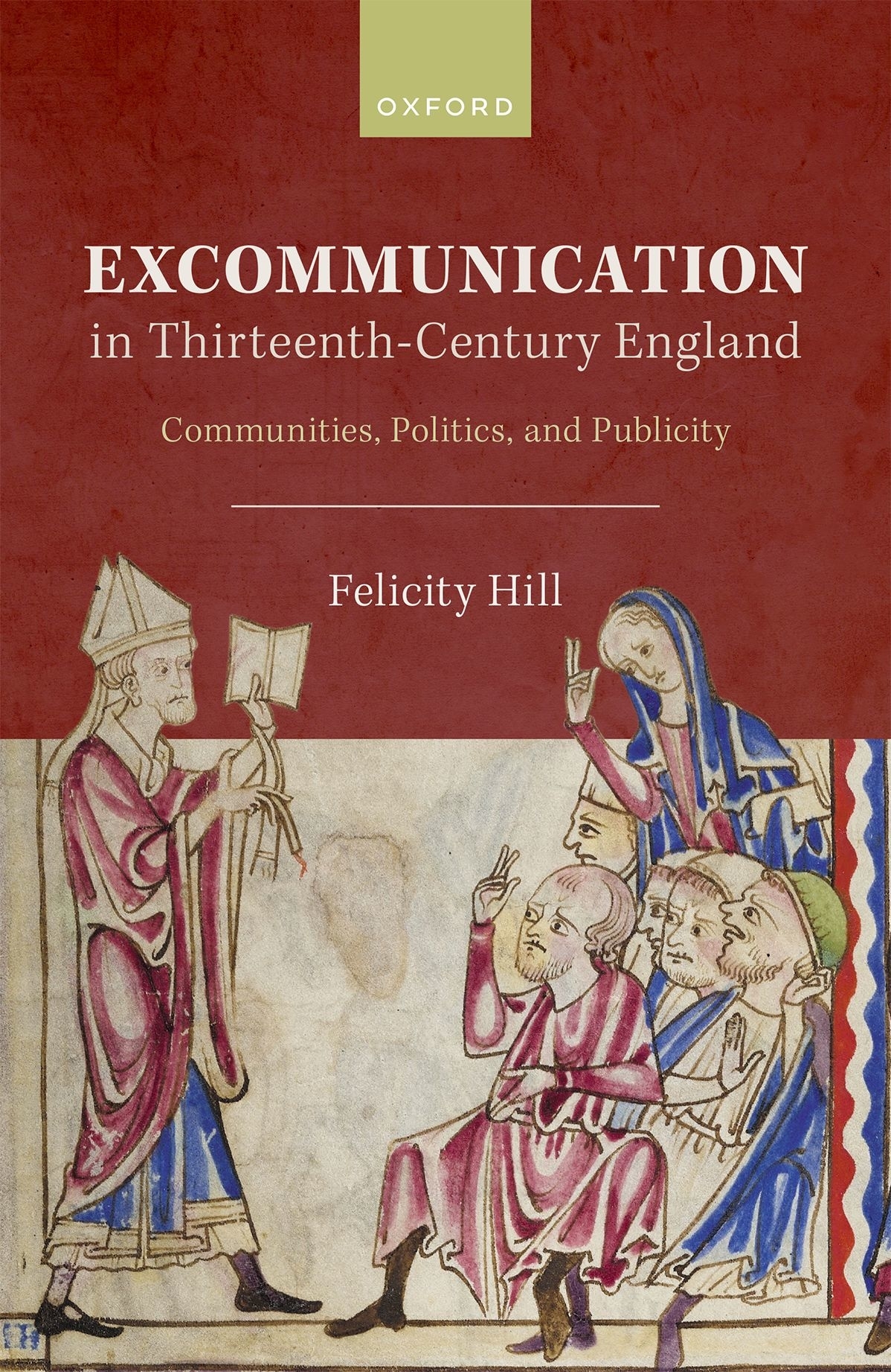 Excommunication in Thirteenth-Century England Communities Politics and Publicity - image 1