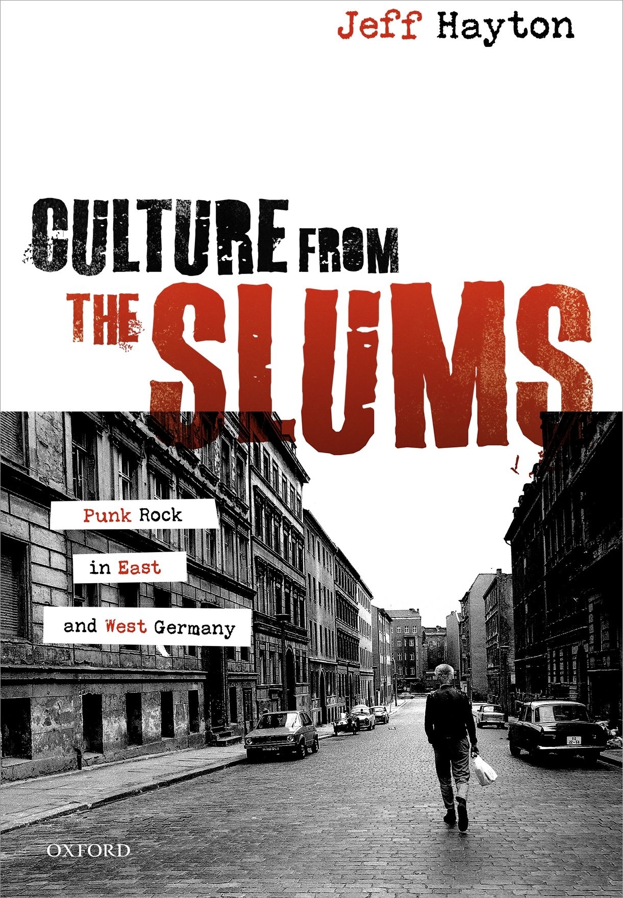 Culture from the Slums Punk Rock in East and West Germany - image 1