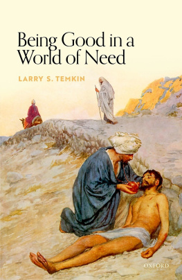 Larry S. Temkin - Being Good in a World of Need