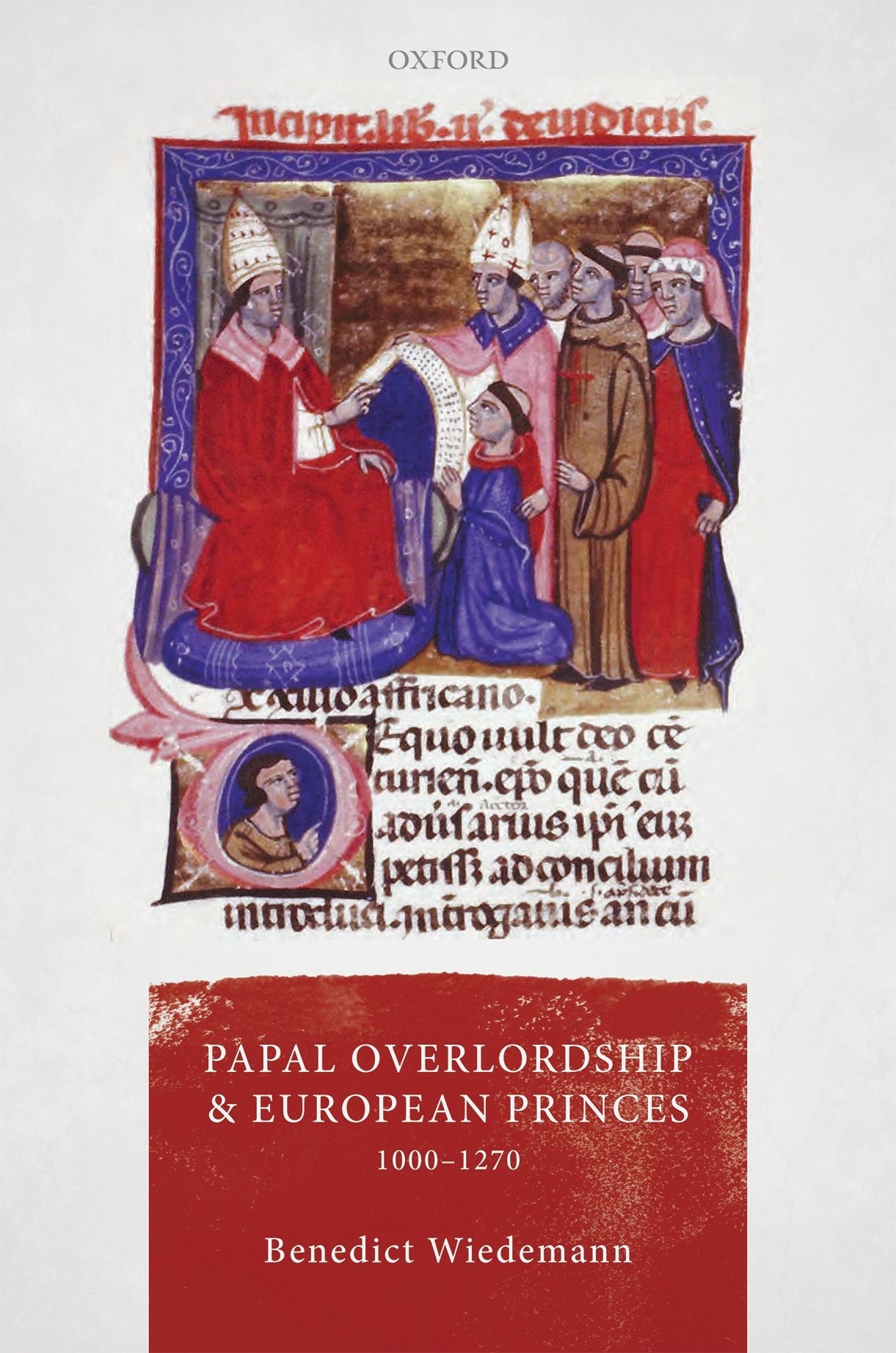 Papal Overlordship and European Princes 1000-1270 - image 1