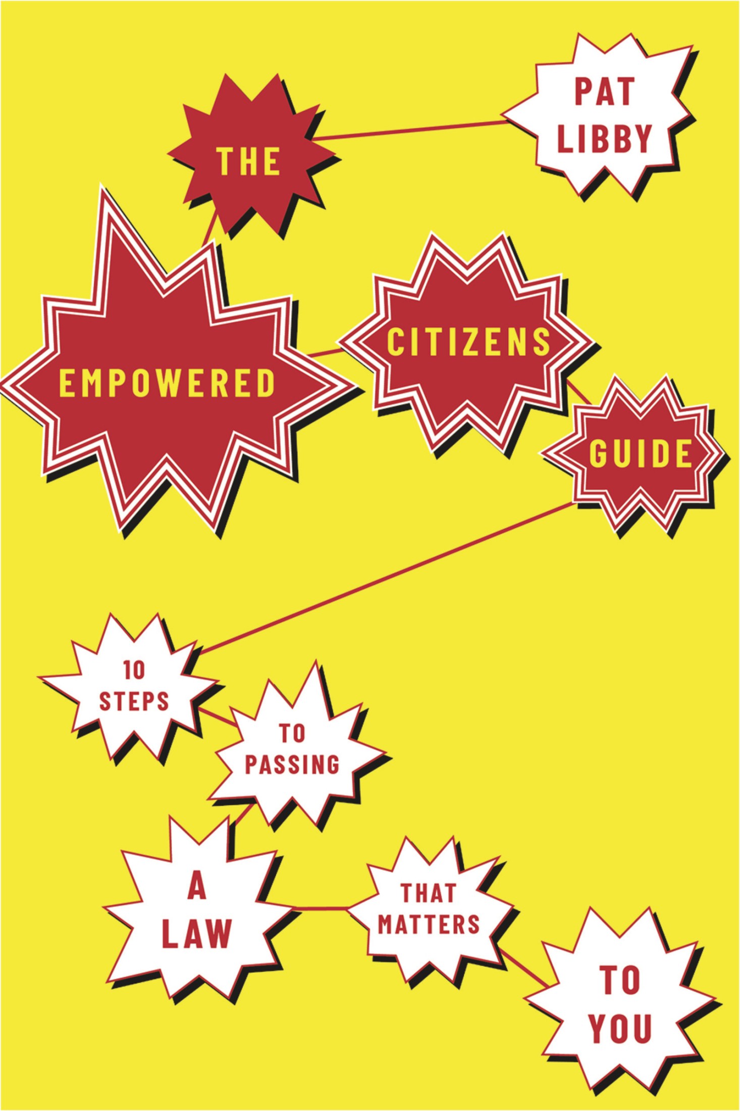 Advance Praise for The Empowered Citizens Guide These are very practical and - photo 1