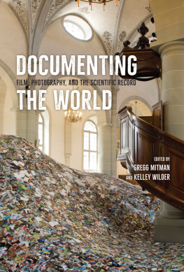 Gregg Mitman - Documenting the World