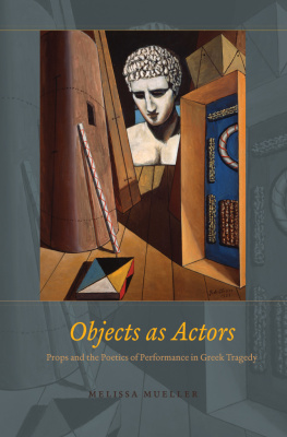 Melissa Mueller - Objects As Actors