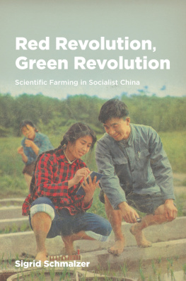 Sigrid Schmalzer - Red Revolution, Green Revolution