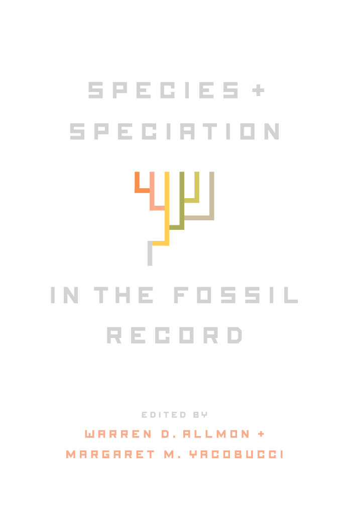 Species and Speciation in the Fossil Record Species and Speciation in the - photo 1