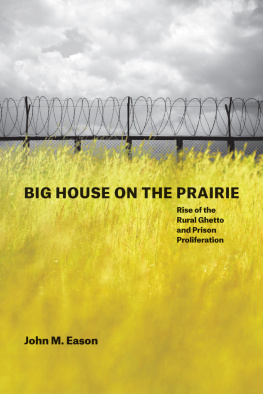 John M. Eason Big House on the Prairie