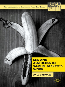 P. Stewart - Sex and Aesthetics in Samuel Becketts Work