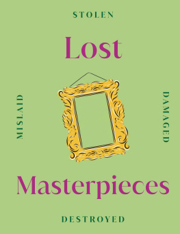 Dorling Kindersley. - Lost Masterpieces