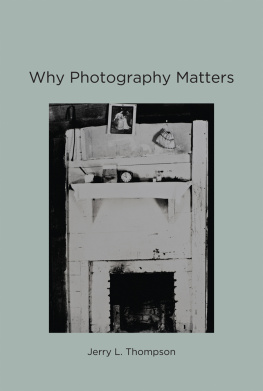 Thompson - Why Photography Matters