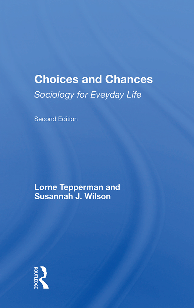 Choices and Chances Second Edition Choices and Chances Sociology for - photo 1