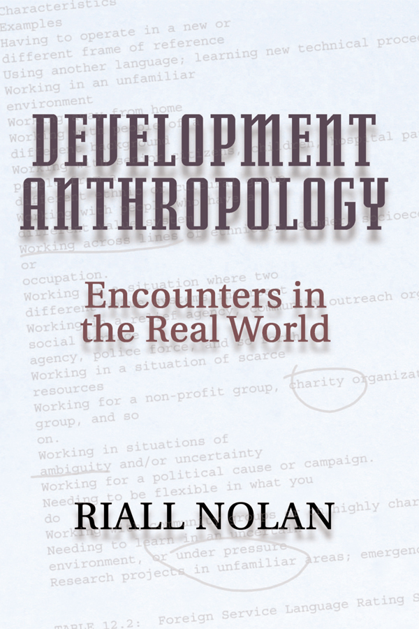 development anthropology Published 2002 by Westview Press Published 2018 by - photo 1