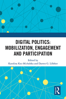 Karolina Koc-Michalska - Digital Politics: Mobilization, Engagement and Participation
